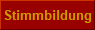 Stimmbildung